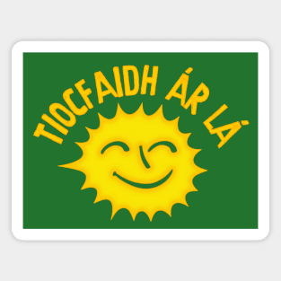 Tiocfaidh ár lá  // Irish Pride Design Magnet